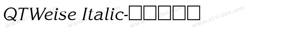 QTWeise Italic字体转换